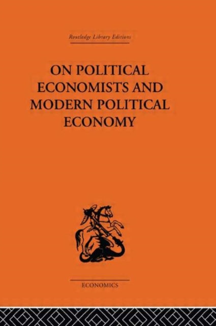 Book cover of: On Political Economists and Political Economy. By: Geoff Harcourt