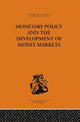 Book cover of: Monetary Policy and the Development of Money Markets. By: J.S.G. Wilson