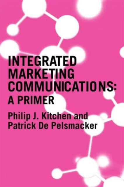 Book cover of: Primer for Integrated Marketing Communications