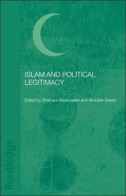 Book cover of: Islam and Political Legitimacy