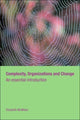 Book cover of: Complexity, Organizations and Change