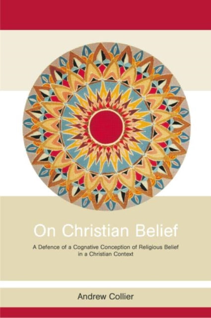 Book cover of: On Christian Belief. By: Andrew Collier