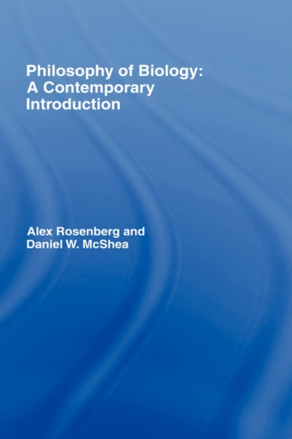 Book cover of: Philosophy of Biology. By: Alex Rosenberg