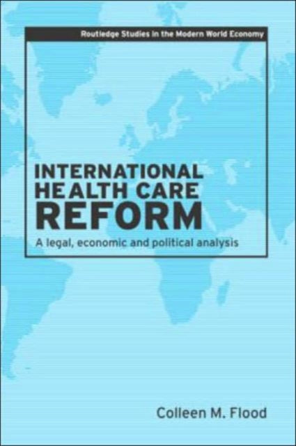 Book cover of: International Health Care Reform. By: Colleen Flood