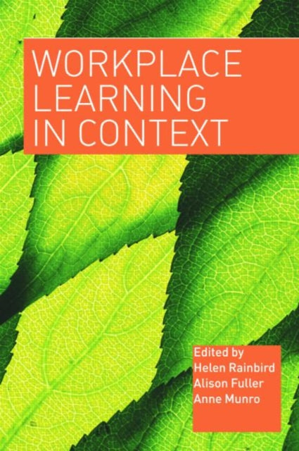 Book cover of: Workplace Learning in Context