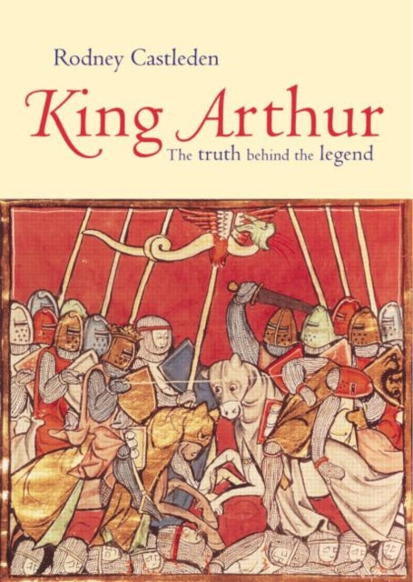 Book cover of: King Arthur. By: R. Castleden