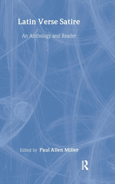 Book cover of: Latin Verse Satire. By: Paul Al Miller