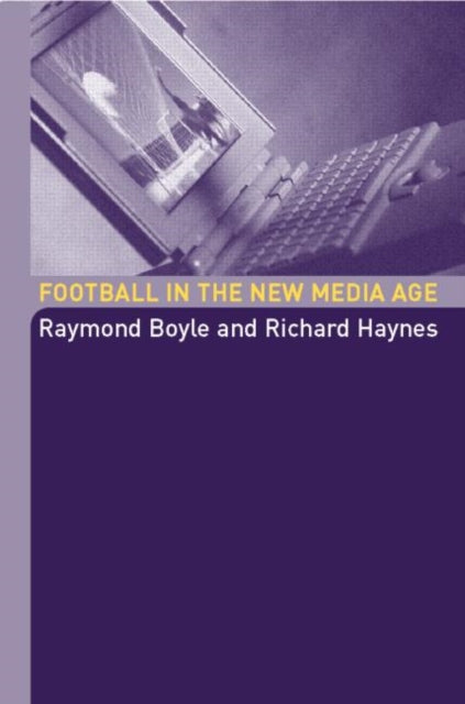 Book cover of: Football in the New Media Age