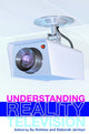 Book cover of: UNDERSTANDING REALITY TELEVISION