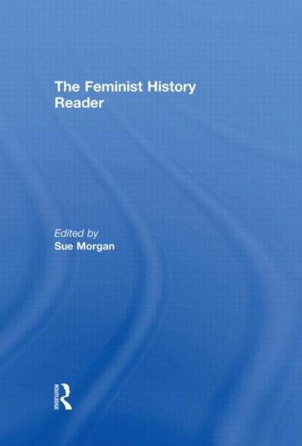 Book cover of: Feminist History Reader