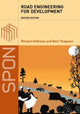 Book cover of: Road Engineering for Development. By: Richar Robinson