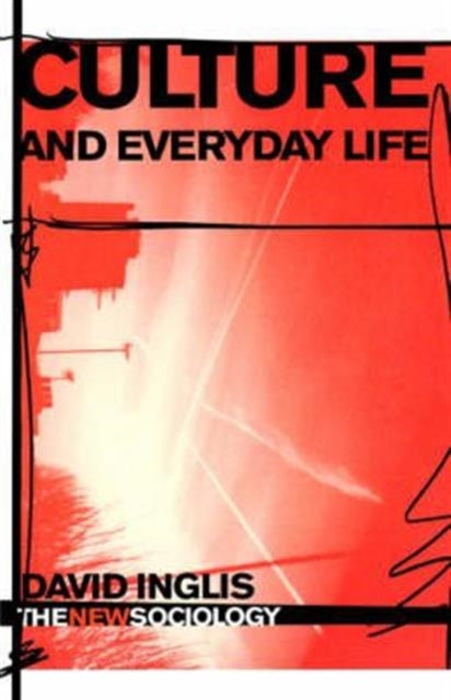 Book cover of: Culture and Everyday Life