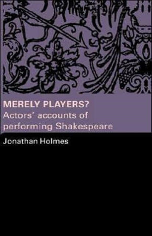 Merely Players?