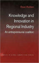 Book cover of: Knowledge and Innovation in Regional Industry