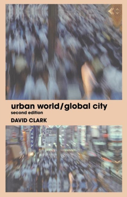 Book cover of: Urban World/Global City