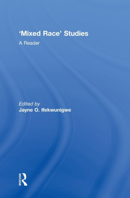 Mixed Race' Studies