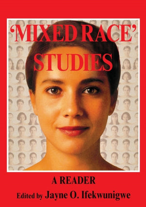'Mixed Race' Studies