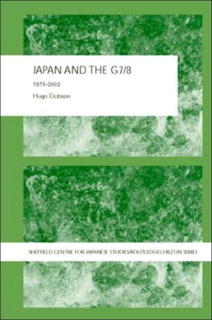 Book cover of: Japan and the G7/8. By: Hugo Dobson