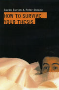 Surviving Your Thesis