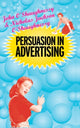 Book cover of: Persuasion in Advertising