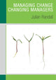 Book cover of: Managing Change / Changing Managers