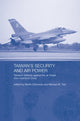 Book cover of: Taiwan's Security and Air Power. By: Martin Edmonds