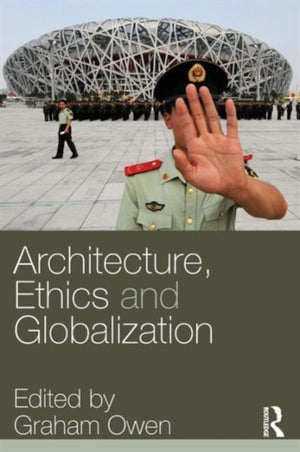 Architecture, Ethics and Globalization