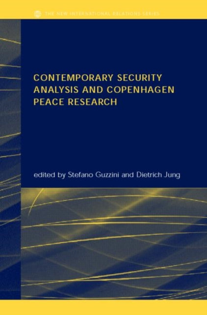 Book cover of: Contemporary Security Analysis and Copenhagen Peace Research