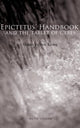 Book cover of: Epictetus' Handbook and the Tablet of Cebes