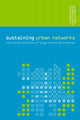 Book cover of: Sustaining Urban Networks. By: O. Coutard