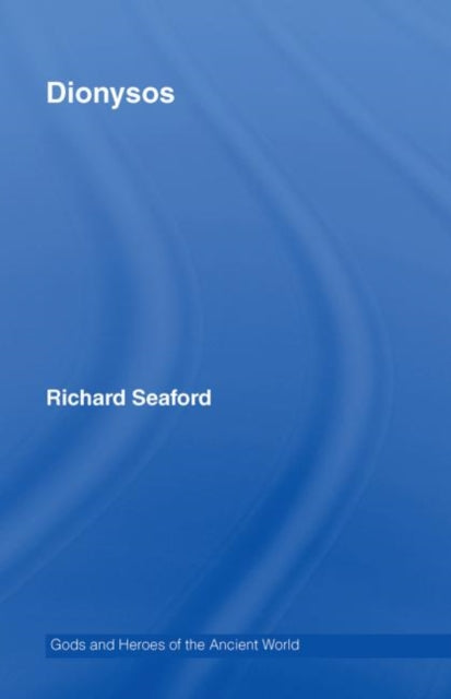 Book cover of: Dionysos. By: Richard Seaford