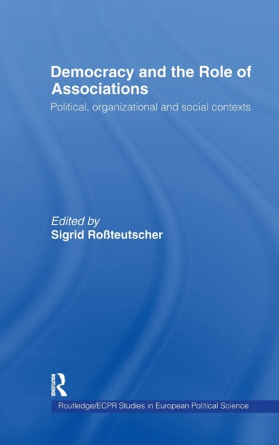 Book cover of: Democracy and the Role of Associations. By: Rossteutscher