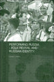 Book cover of: Performing Russia