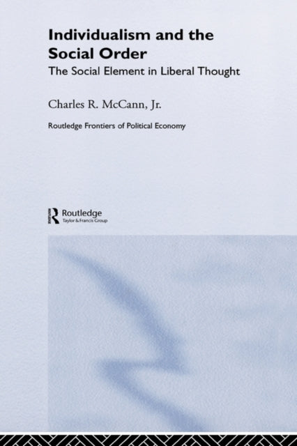 Book cover of: Individualism and the Social Order. By: Char McCann Jr.