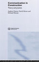 Book cover of: Communication in Construction. By: Andrew Dainty
