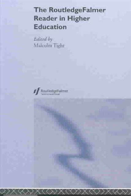 Book cover of: RoutledgeFalmer Reader in Higher Education