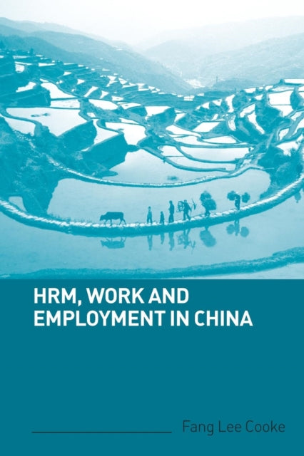 Book cover of: HRM, Work and Employment in China