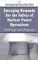 Book cover of: Emerging Demands for the Safety of Nuclear Power Operations