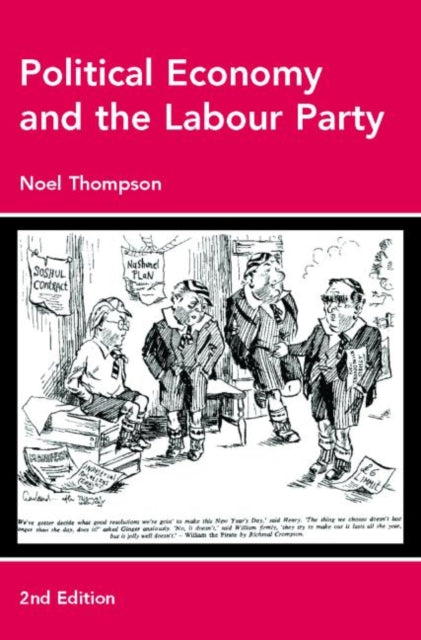 Book cover of: Political Economy and the Labour Party