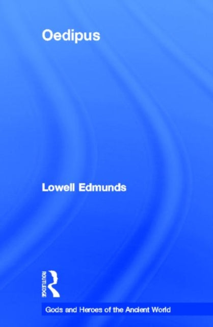 Book cover of: Oedipus. By: Lowell Edmunds