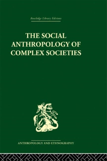 Book cover of: Social Anthropology of Complex Societies. By: Michael Banton