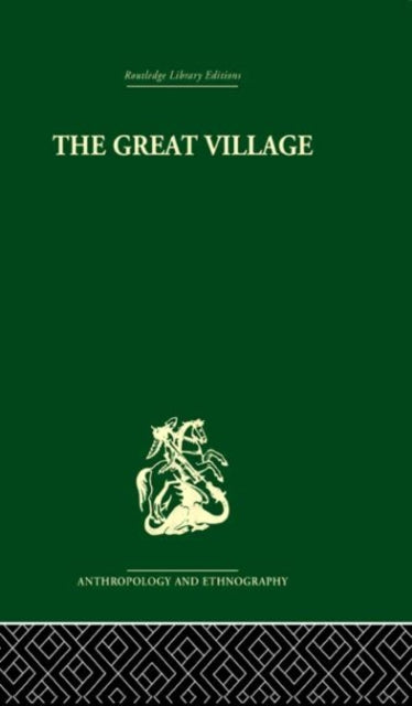 Book cover of: Great Village. By: Cyril S. Belshaw