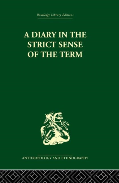 Book cover of: Diary in the Strictest Sense of the Term. By: Bronisław Malinowski