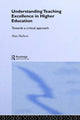 Book cover of: Understanding Teaching Excellence in Higher Education