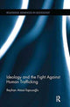 Book cover of: Ideology and the Fight Against Human Trafficking. By: WOOLF MAY K