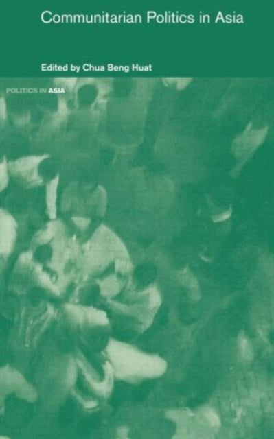 Book cover of: Communitarian Politics in Asia
