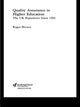 Book cover of: Quality Assurance in Higher Education. By: Dr Roger Brown