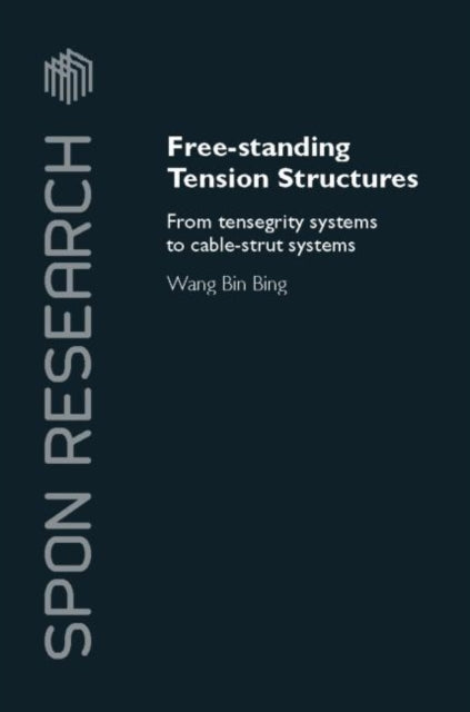Book cover of: Free-Standing Tension Structures
