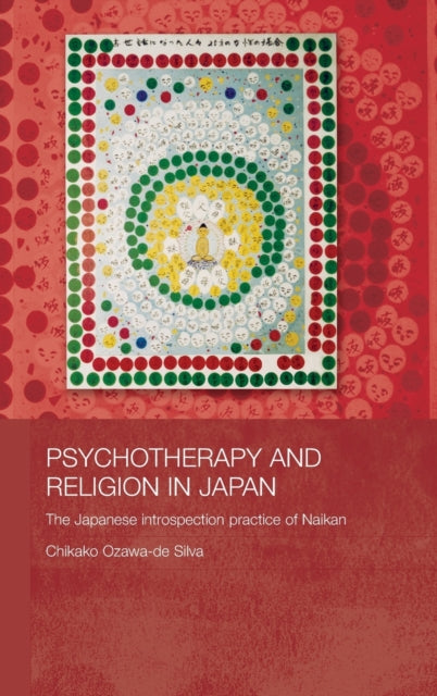 Book cover of: Psychotherapy and Religion in Japan. By: Ozawa-de Silva