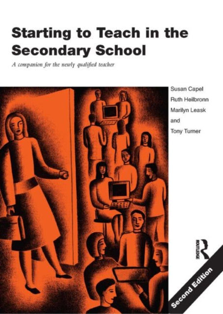 Book cover of: Starting to Teach in the Secondary School. By: Susan Capel